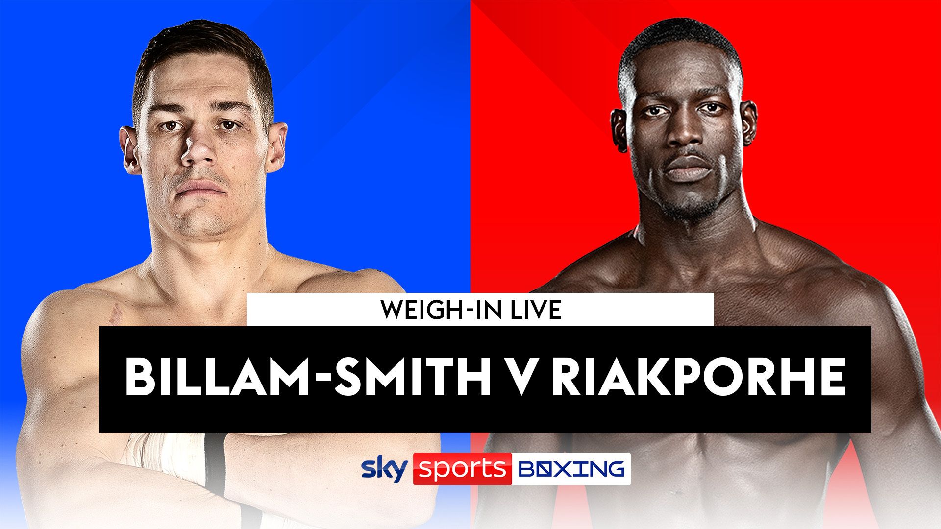 FREE STREAM: Watch Billam-Smith vs Riakporhe weigh-in